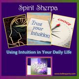 Using Intuition in Your Daily Life