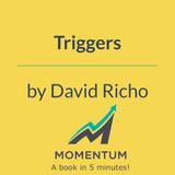 Triggers: If it's hysterical, it's historical (David Richo)