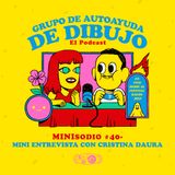 MINIsodio 40 - Mini entrevista con Cristina Daura