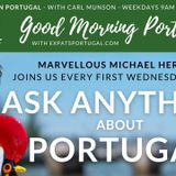 Ask ANYTHING about Portugal with Michael Heron on the GMP!