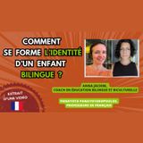 🌍 🇫🇷 Comment se forme l'IDENTITE d'un enfant BILINGUE ? #bilingue #identité