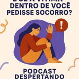 #1 E se a vítima dentro de você pedisse socorro?