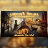 Sherlock Holmes jagt den goldenen Tropfen | Sherlock Holmes Hörbuch