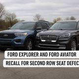 Ford Recalls Aviator and Explorer_ Seat Defect