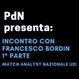 Incontro con Francesco Bordin - 1° Parte