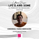 César Guti: Comunidad, visión e innovación