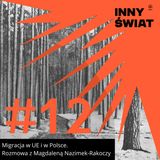 🏃🏻‍♂️ #12 Migracja w UE i w Polsce. Rozmowa z Magdaleną Nazimek-Rakoczy
