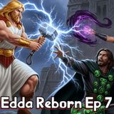 Edda Reborn Ep 7 plus Makers of Civilization Intro