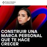 Construir una marca personal que te hace crecer con Miriam Collado