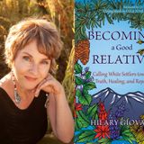 Becoming A Good Relative with Hilary Giovale