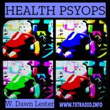 Health Psyops w. Dawn Lester (4/15/25)