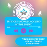 Homeschooling Myths Busted