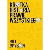 B. Bryson „Krótka historia prawie wszystkiego” (recenzja)