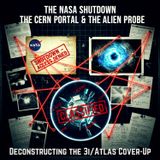 The NASA Shutdown, The CERN Portal & The ALIEN Probe: Deconstructing the 3I/ATLAS Cover-Up