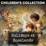 11 - Holidays at Roselands - Chapter 17 by Martha Finley