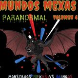 Mudos Mexas Paranormal V4 Mounstros Gringos vs Mexicanos