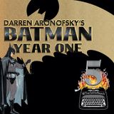 115 - Batman Year One, Part 5