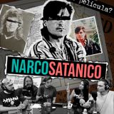 Narcosatánico: La realidad superó al terror