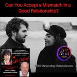Can You Accept a Mismatch In a Good Relationship