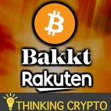 Bitcoin & Crypto News - Bakkt's New CEO - Rakuten Loyalty Program Crypto - GoCrypto Expansion