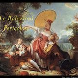 AUDIOLIBRO - Le Relazioni Pericolose - Choderlos de Laclos (1782) - Parte 4
