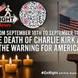 From September 10th to September 11th:  The Death of Charlie Kirk and the Warning for America