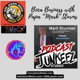 Boca Business with Papa Mark Sturms