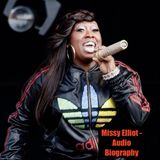 Missy Elliot - Audio Biography