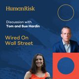 Tom & Sue Hardin On Wired On Wall Street