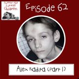 Episode 62 - Alex Radita (Part 1)