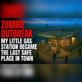 ZOMBIE OUTBREAK: I Turned 1 Gas Station Into Our Town's Final Refuge