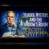 Dorothy Sayers: The Widow's Room Hides a Murder | Mystery Audiobook