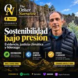 4. Sostenibilidad bajo presión: evidencia, justicia climática y liderazgo