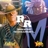 R&R 122: A Fallout over X-Men '97