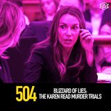 504 - Blizzard of Lies: The Karen Read Murder Trials