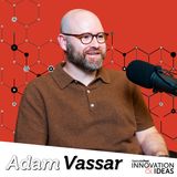 Innovation & Ideas | Adam Vassar