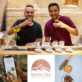 Pratik Rijal and Nishchal Banskota - Nepal Tea Collective
