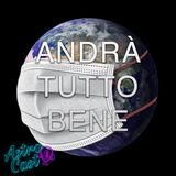 Andrà tutto bene.