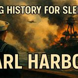 Boring History For Sleep _ Pearl Harbor _ World War II)