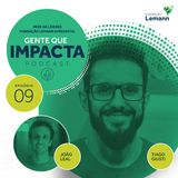 Tiago Giusti e Negócios de Impacto Social | Gente que Impacta 09