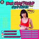 Ep. 061 - Catherine Knight - Going Deeper