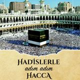 Veda Haccı Hz. Peygamber’in Hac Günlüğü