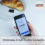 4- Ottimizza il tuo Profilo su LinkedIn