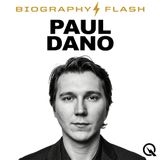 Paul Dano Biography Flash: Deep Dives Meet Breaking Scoops