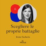 Scegliere le proprie battaglie - Irene Facheris