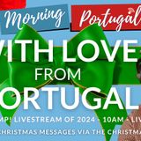 Send YOUR Christmas Greetings via Good Morning Portugal! #WithLOVEfromPortugal