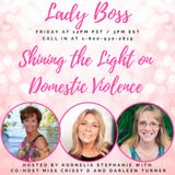 Darlene Turner, Miss Chrissy D -Shining the Light on Domestic Violence.