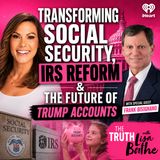 The Truth with Lisa Boothe: Frank Bisignano on Transforming Social Security, IRS Reform & the Future of Trump Accounts