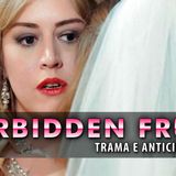 Forbidden Fruit, Anticipazioni: la madre di Yildiz e Zeynep porta scompiglio!