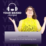 S E104: Untangle the Email Marketing Knot with Liz Wilcox